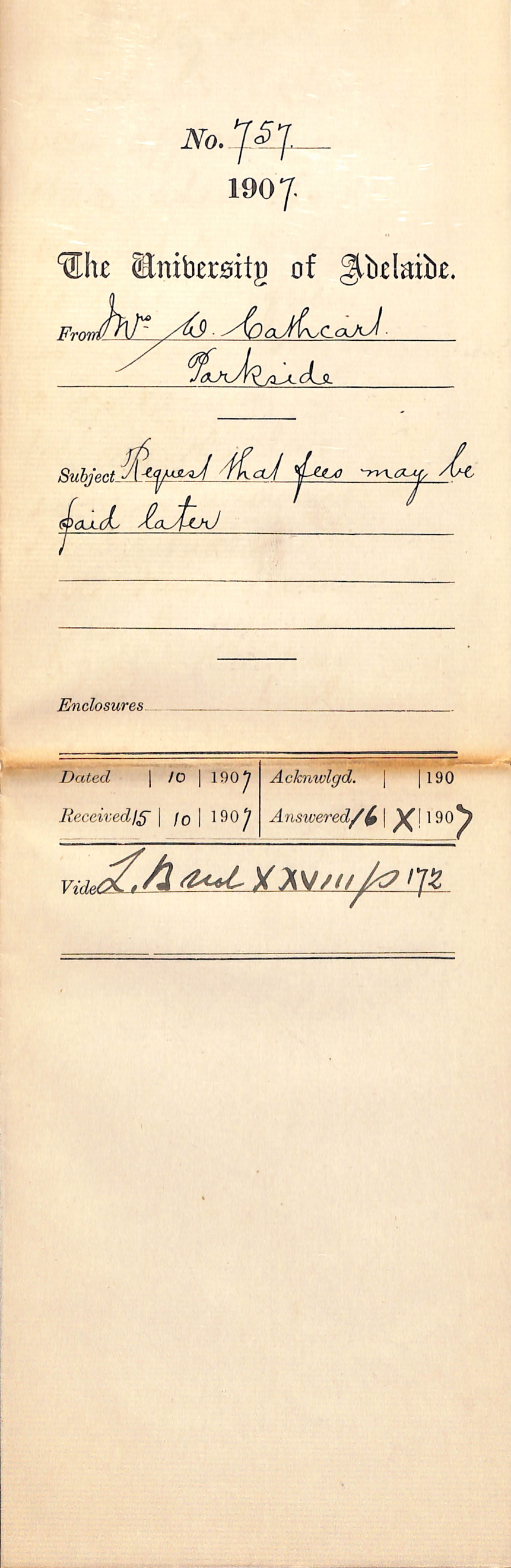 Mrs W Cathcart - Parkside - Request that Fees may be paid later