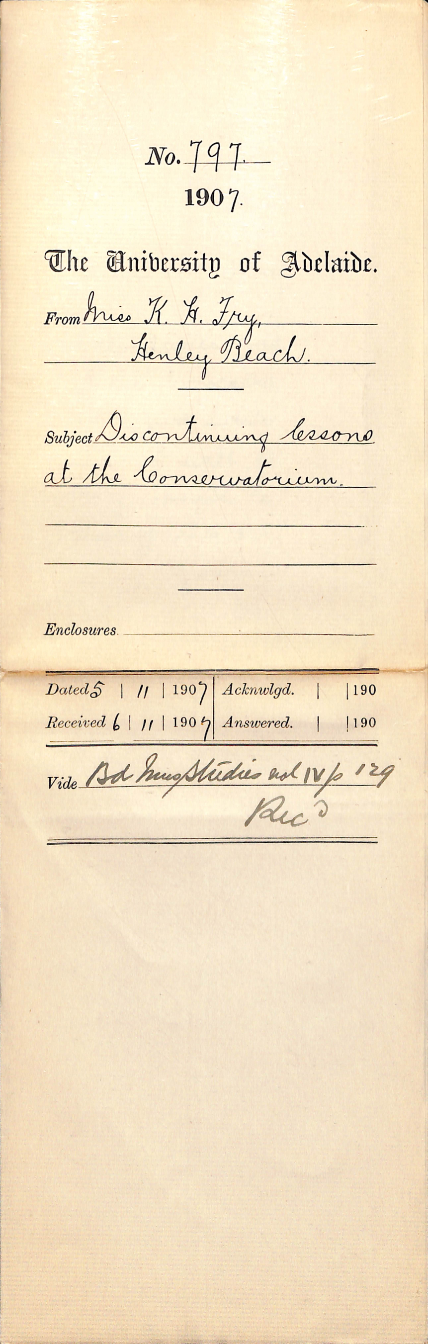 Miss Kathleen H Fry - Henley Beach - Discontinuing lessons at the Conservatorium