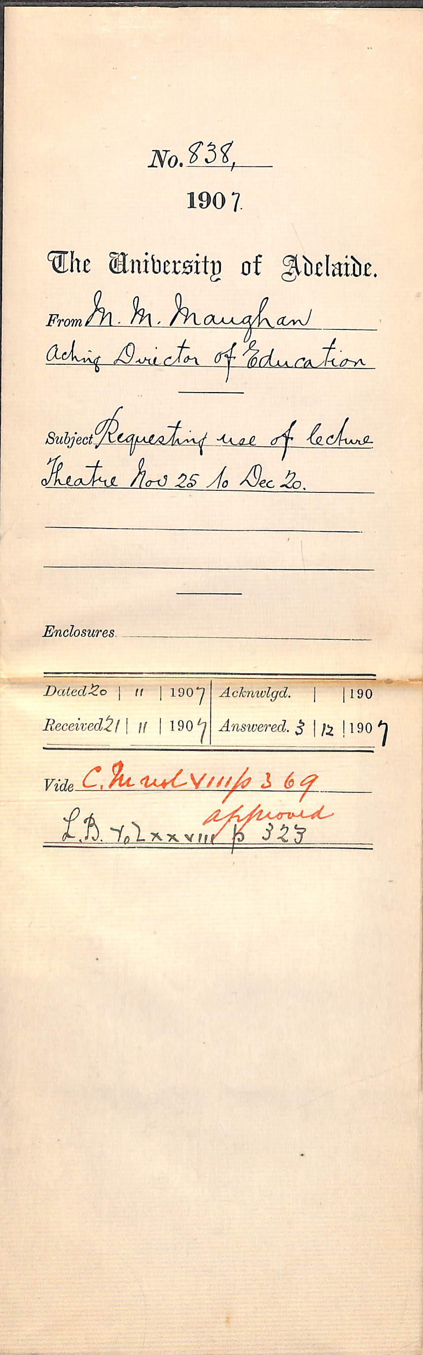 M M Maughan - Acting Director of Education - Requesting use of Lecture Theatre November 25 to December 20