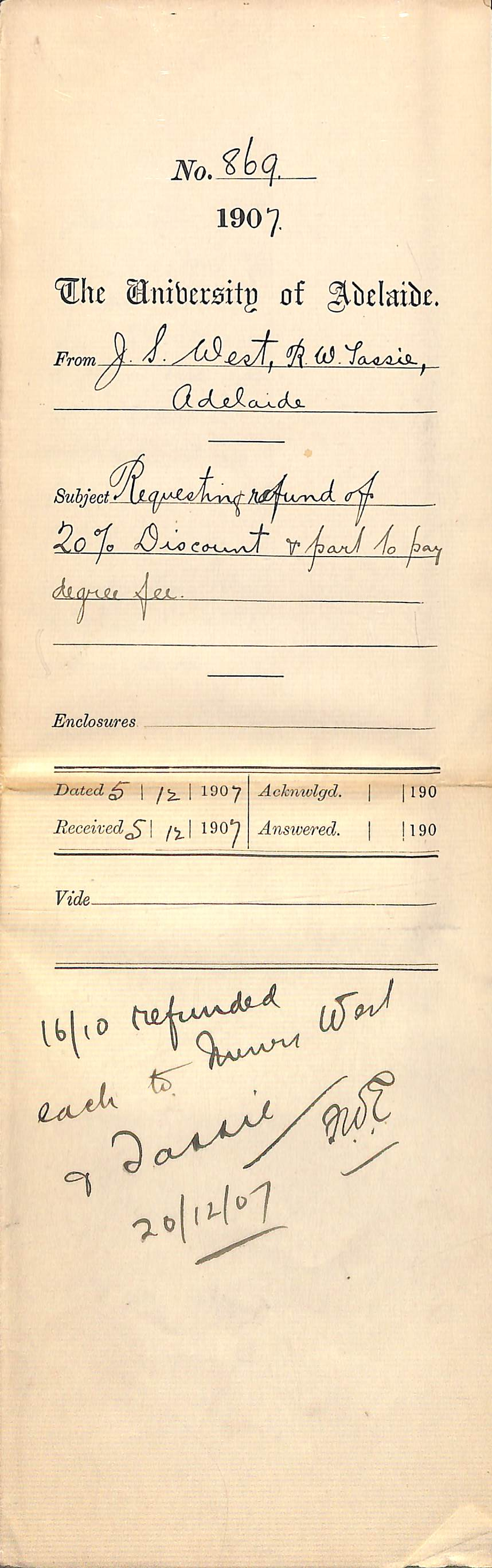 John Stanley West and Robert Wilson Tassie - Adelaide - Requesting refund of 20% Discount and part to pay degree fee