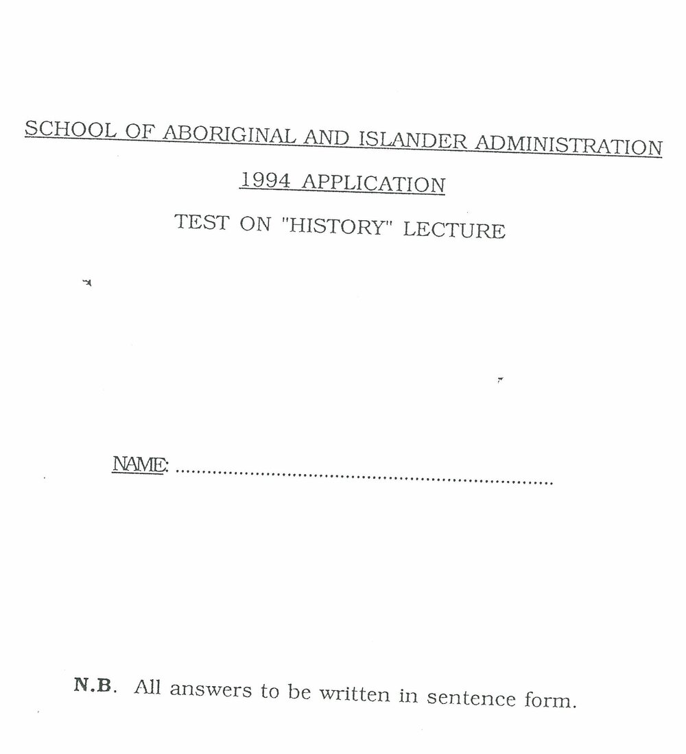 History test - School of Aboriginal and Islander Administration