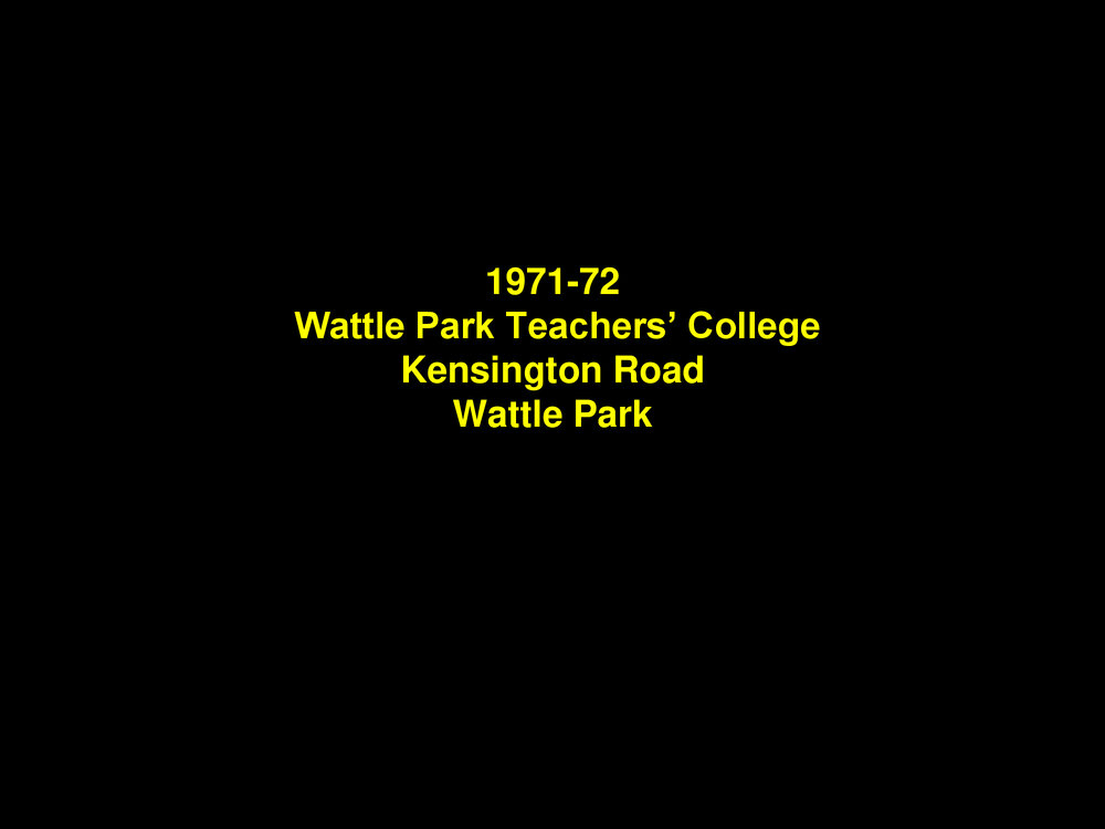 1971 Wattle Park Teachers College