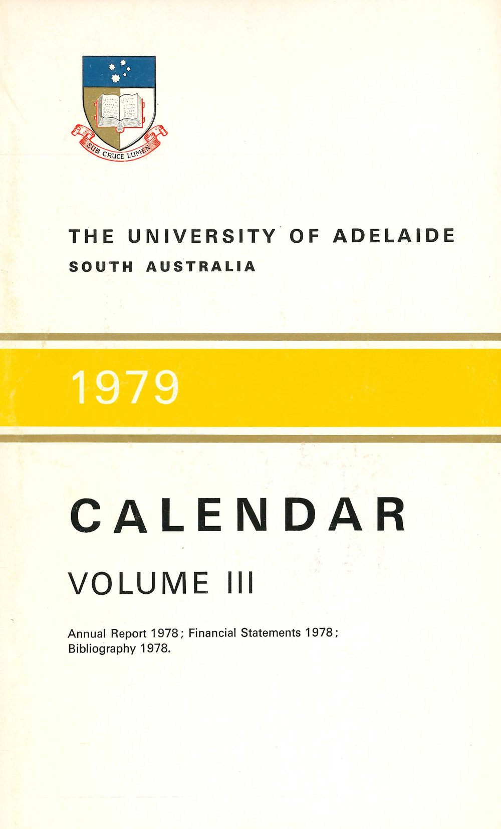 1979 - Calendar - Volume 3 - Annual Report - University of Adelaide