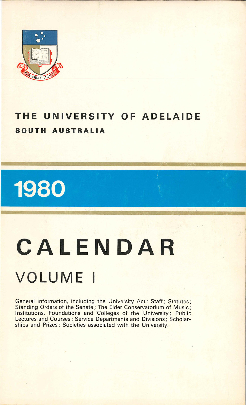 1980 - Calendar - Volume I - General Information - University of Adelaide