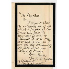 Miss M D Simpson - North Adelaide - Request that entrance fee to Conservatorium be refunded or stand to credit for next term