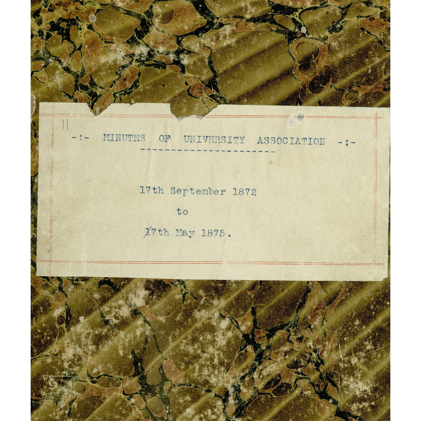 University Association Minutes, 1872 to 1875