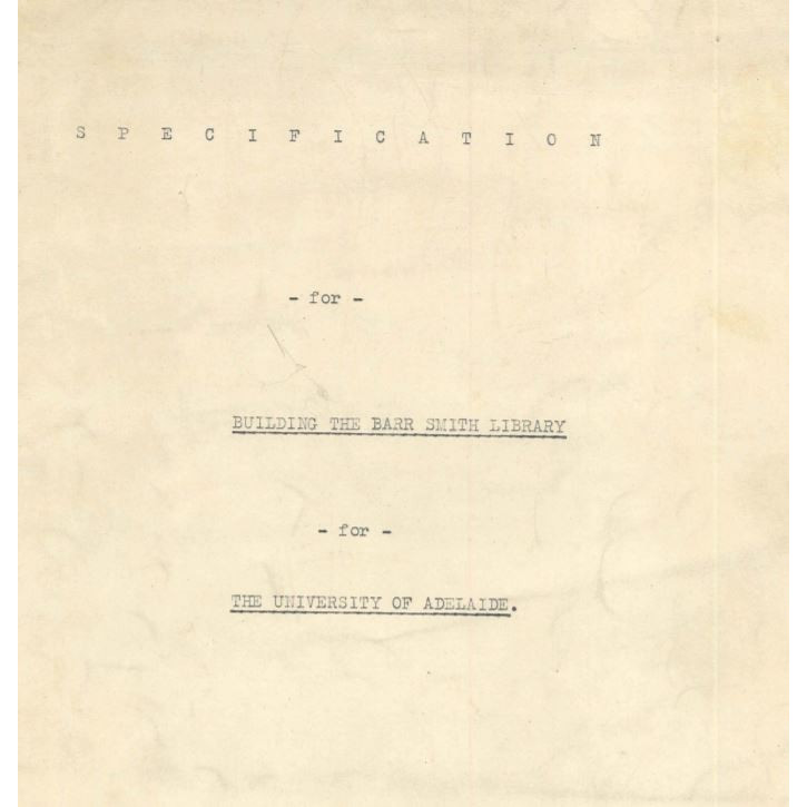 Barr Smith Library Building Specifications, 1930