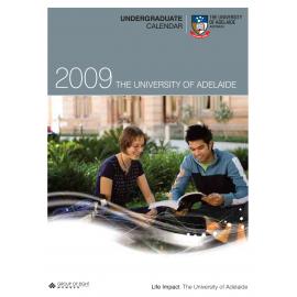 2009 - Undergraduate Calendar - University of Adelaide