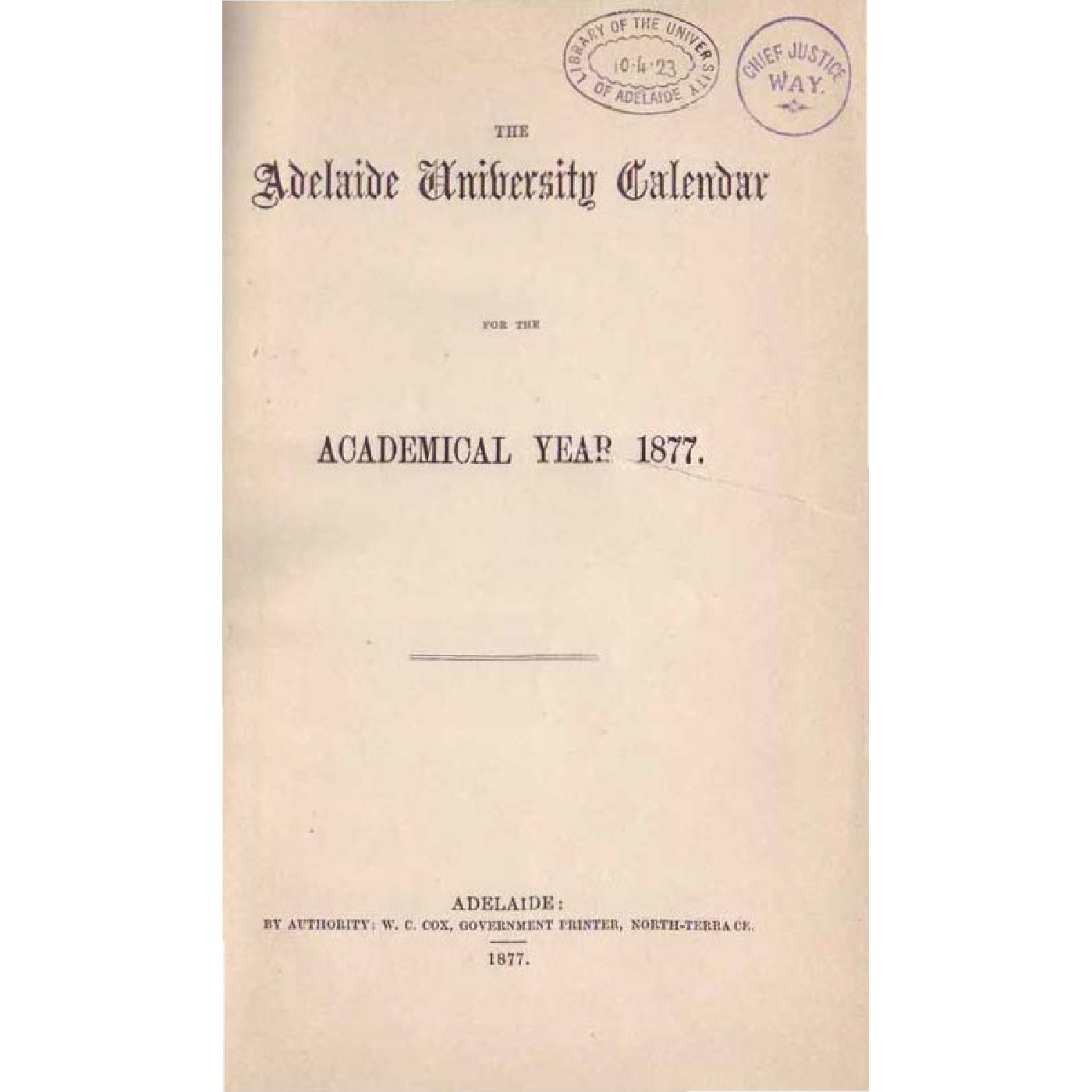 University of Adelaide Calendars, 1877 to 2016